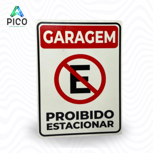 PLACA GARAGEM PROIBIDO ESTACIONAR Chapa PS 1mm e Adesivo de Vinil 15x20 cm    