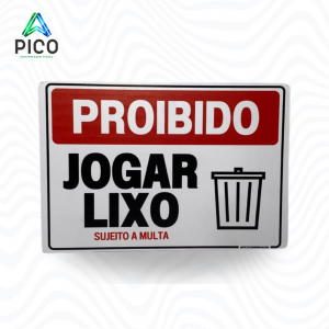 PLACA PROIBIDO JOGAR LIXO Chapa PS 1mm e Adesivo de Vinil 21x14 cm    
